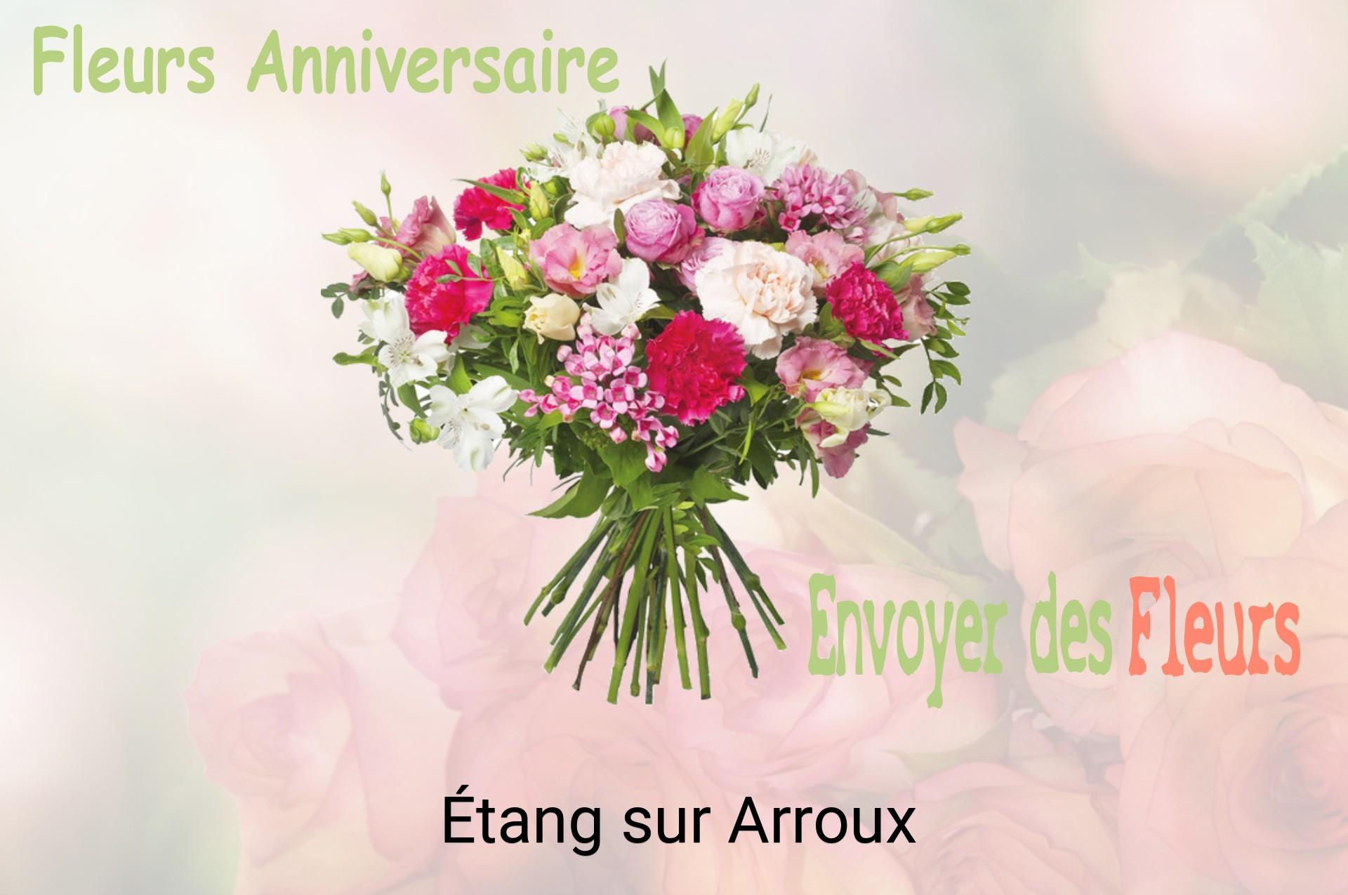 Bouquet de fleurs d’anniversaire livré à Étang-sur-Arroux